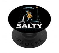 All These Flavors And You Choose To Be Salty Meme Umoristico PopSockets PopGrip Adesivo
