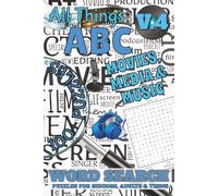 All Things ABC Word Search: Movies, Media & Music: Volume 4 of 10 | 100+ Puzzles from A to Z | 1,000+ Words About Movies, Music, Media & Pop Culture | ... Key Included | Games for Teens & Adults & ESL