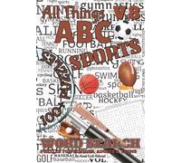 All Things ABC Word Search: Sports: Volume 8 of 10 | Gift for Sports Fans & Word Search Lovers | 100+ Puzzles | 1,000+ Words All About Sports From A ... | Challenging Educational Brain Games for All