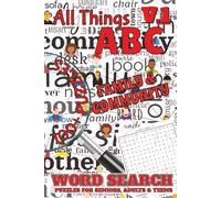 All Things ABC Word Searches: Family & Community: Volume 1 of 10 | 100+ Themed Puzzles from A to Z | 1,000+ Words About Family Life, Professions & ... | Brain Games for Teens, Adults & ESL