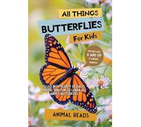 Animal Reads All Things Butterflies For Kids (Tascabile)