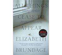 All Things Cease to Appear [Lingua inglese]