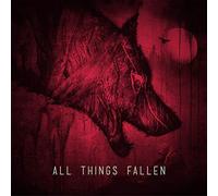 All Things Fallen - All Things Fallen