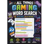 All Things Gaming Word Search: 50 Fun Word Finder Puzzles for Ages 8-12