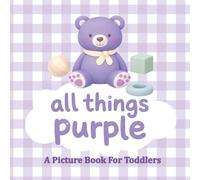 All Things Purple: A Picture Book for Toddlers
