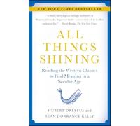 Sean Dorrance Kelly Hubert Dreyfus All Things Shining (Tascabile)