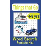 All things transportation-on land, in the air, and the sea: Fun Word Search for all ages