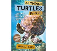 Animal Reads All Things Turtles For Kids (Tascabile)