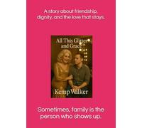 All This Glitter: And Grace