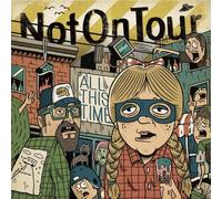 ALL THIS TIME by NOT ON TOUR [Music CD]