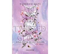 All this twisted glory. Una rete di intrighi