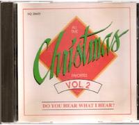 All Time Christmas Favorites Vol. 2 Do You Hear What I Hear?