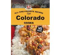 All Time Favorite Recipes from Colorado Cooks (Copertina rigida) Regional Cooks