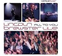 All to You by Lincoln Brewster