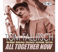 All Together Now - Tom Tallitsch (Audio cd)