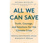 Ayana Elizabeth Johnson Katharine K. Wilkinson All We Can Save (Tascabile)