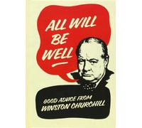 Richard M. Langworth All Will Be Well (Copertina rigida)