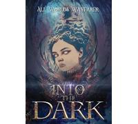 All Worlds Wayfarer Various Authors Into the Dark (Copertina rigida)
