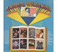 ALL YOU NEED IS LOVE A STORY OF POPULAR MUSIC - VARIOUS ARTISTS LP (VINYL ALBUM) DUTCH THEATRE PROJECTS