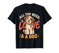 all You Need Is Love And A Dog Cute Seduto Cucciolo Maglietta
