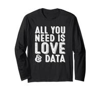 All You Need Is Love And Data Divertente Geek Citazione Vintage Maglia a Manica