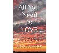 All You Need is Love: Daily Doses of Encouragement Volume 5