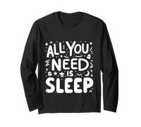 All You Need Is Sleep Salute essenziale riposante |---- Maglia a Manica