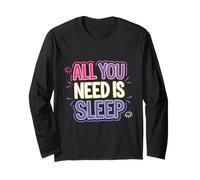 All You Need Is Sleep Salute essenziale riposante -------- Maglia a Manica