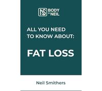 All You Need to Know About Fat Loss