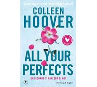 All your perfects. Un ricordo ti parlerà di noi
