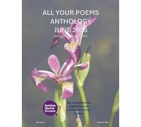 All Your Poems Anthology June 2025: 2