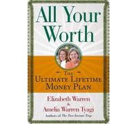 All Your Worth: The Ultimate Lifetime Money Plan