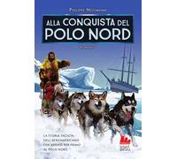 Alla conquista del Polo Nord