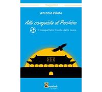 Alla conquista di Pechino. L'inaspettato trionfo della Lazio