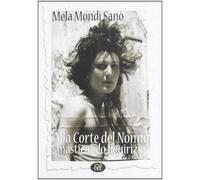 Alla corte del nonno masticando liquirizia - [Edizioni Agemina]