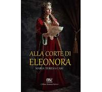 Alla corte di Eleonora