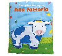 Alla fattoria. Il mio primo libro pop-up. Ediz. a colori
