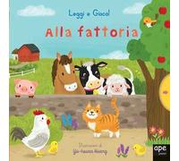 Alla fattoria. Leggi e gioca! Ediz. a colori