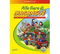 Alla Fiera Di Magangué. Viaggio Musicale Con Le Canzoni Dell'America Latina