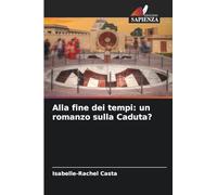 Alla fine dei tempi: un romanzo sulla Caduta?