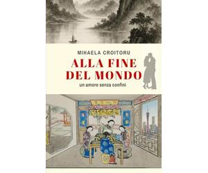 ALLA FINE DEL MONDO: un amore senza confini