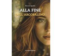 Alla fine dell’arcobaleno