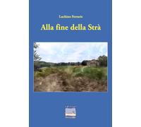 Alla fine della Strà