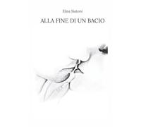 Alla fine di un bacio