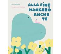 Alla fine mangerò anche te