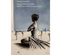 Alla finestra. Soglie, sguardi, fratture