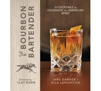 Alla Lapushchik Jane Danger The Bourbon Bartender (Copertina rigida)
