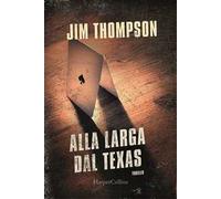 Alla larga dal Texas - Thompson Jim