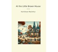 Alla Little Brown House (Libri classici)