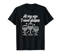 alla mia età Ho Bisogno di Bicchieri - Funny Wine Lover Maglietta